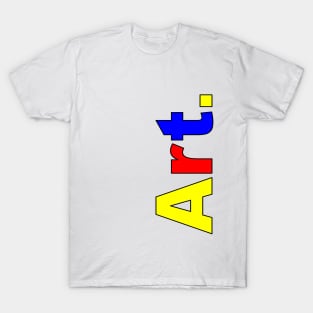 Art (Primary Colors / Vertical) T-Shirt